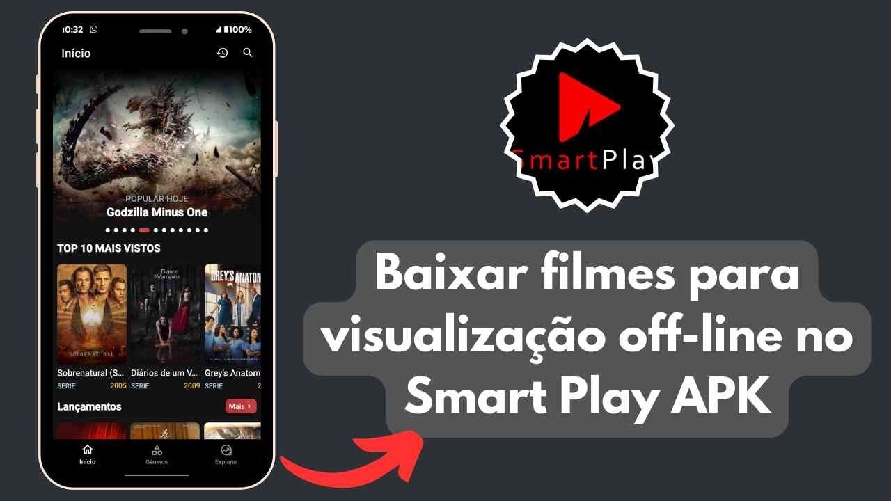 Baixar filmes para visualização off-line no Smart Play APK